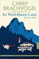 Im Weiß-Blauen Land