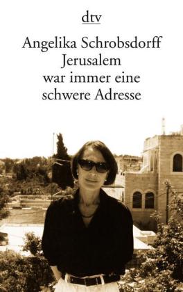 Jerusalem war immer eine schwere Adresse