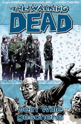 The Walking Dead - Dein Wille geschehe