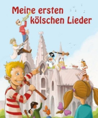 Meine ersten kölschen Lieder. Bd.1