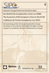 Der Beitritt der Europäischen Union zur EMRK. The Accession of the European Union to the ECHR. L' adhésion de l' Union Européenne à la CEDH