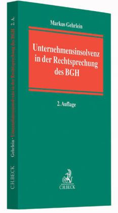 Unternehmensinsolvenz in der Rechtsprechung des BGH