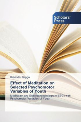 Effect of Meditation on Selected Psychomotor Variables of Youth
