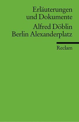 Alfred Döblin 'Berlin Alexanderplatz'