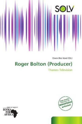 Roger Bolton (Producer)