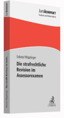 Die strafrechtliche Revision im Assessorexamen