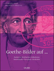 Goethe-Bilder auf Postkarten, Briefmarken, Geldscheinen, Sammelbildern, Stereofotos, Bierdeckeln