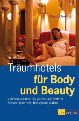 Traumhotels für Body und Beauty