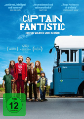 Captain Fantastic - Einmal Wildnis und zurück