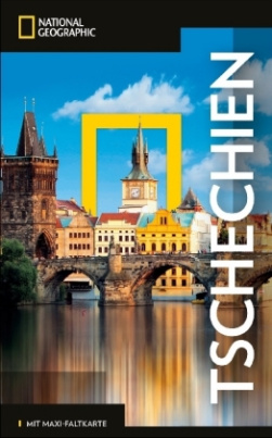 NATIONAL GEOGRAPHIC Traveler Reiseführer Tschechien mit Maxi-Faltkarte