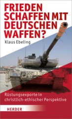 Frieden schaffen - mit deutschen Waffen?