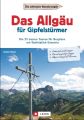 Das Allgäu für Gipfelstürmer