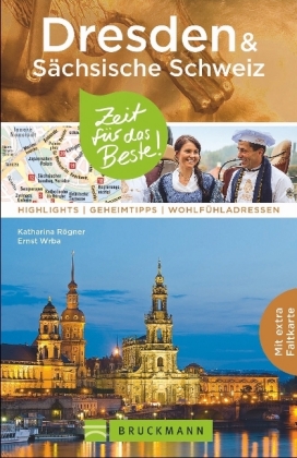 Dresden & Sächsische Schweiz - Zeit für das Beste