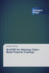 SI-ATRP for Attaining Tailor-Made Polymer Coatings
