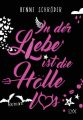 In der Liebe ist die Hölle los