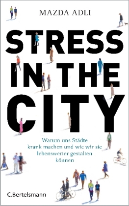 Stress in the City