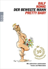 Der bewegte Mann / Pretty Baby