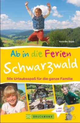 Ab in die Ferien - Schwarzwald