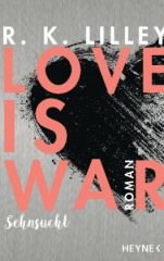 Love is War - Sehnsucht