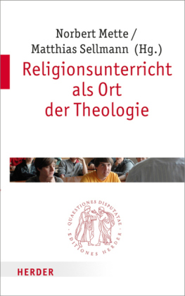 Religionsunterricht als Ort der Theologie