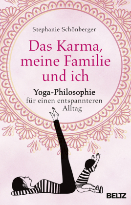 Das Karma, meine Familie und ich