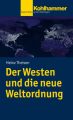 Der Westen und die neue Weltordnung