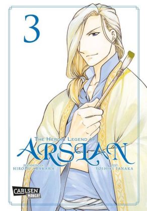 The Heroic Legend of Arslan. Bd.3