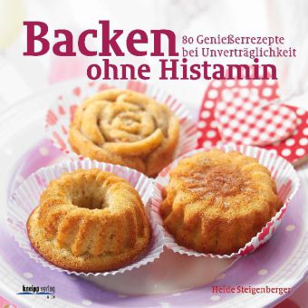 Backen ohne Histamin