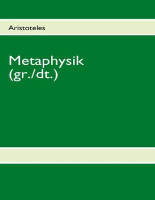 Aristoteles - Metaphysik