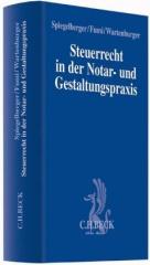 Steuerrecht in der Notar- und Gestaltungspraxis