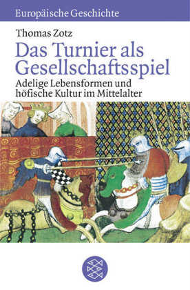 Das Turnier als Gesellschaftsspiel