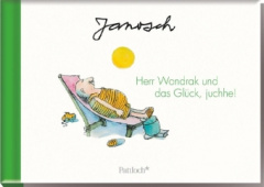 Herr Wondrak und das Glück, juchhe!