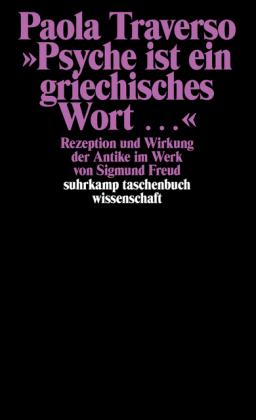 'Psyche ist ein griechisches Wort . . .'