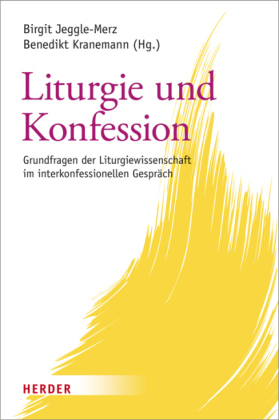 Liturgie und Konfession