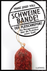 Schweinebande!