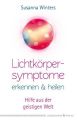 Lichtkörpersymptome erkennen und heilen