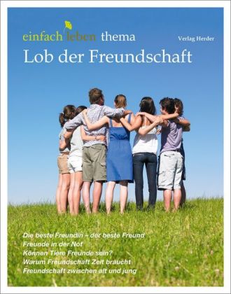 thema Lob der Freundschaft