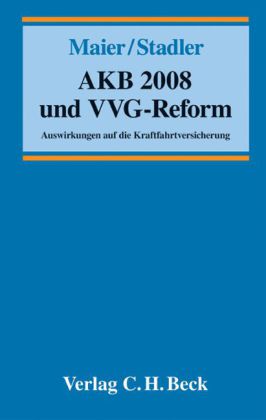 AKB 2008 und VVG-Reform