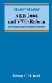 AKB 2008 und VVG-Reform