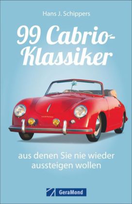 99 Cabrios, aus denen Sie nie wieder aussteigen wollen