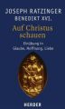 Auf Christus schauen