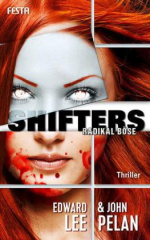 Shifters: Radikal böse