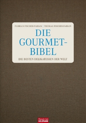 Die Gourmet-Bibel