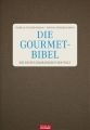 Die Gourmet-Bibel