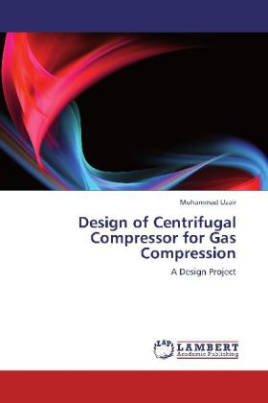 Design of Centrifugal Compressor for Gas Compression