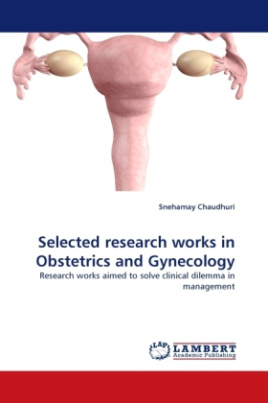 Selected research works in Obstetrics and Gynecology