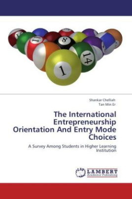The International Entrepreneurship Orientation And Entry Mode Choices