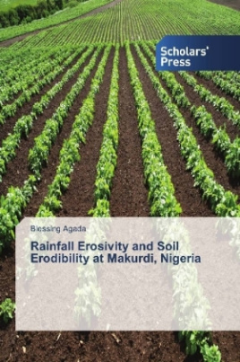 Rainfall Erosivity and Soil Erodibility at Makurdi, Nigeria