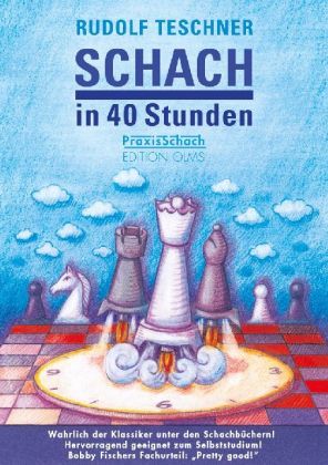 Schach in 40 Stunden