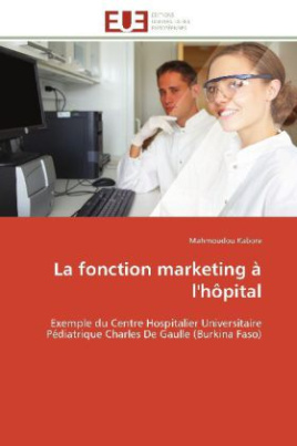 La fonction marketing à l'hôpital